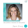 Becoming a Woman of Influence — with Jessica Munoz