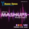 275 Museo Dance (17-06-22) Esp MASHUPS MUSEO DANCE