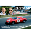 24 Heures du Mans stories, épisode 5 : spécial Ferrari privées
