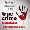 Spotlight Minisode 45