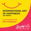 EP20: International Day of Happiness - 20th of March