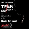 EP39: 2nd December: Teen Suicide