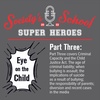 EP6: Thursday 26th May - Eye on the Child Part Three