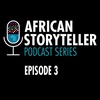 Ep 3: “A good story is a terrible thing to waste”