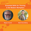 Essential Skills for Thriving in the Modern Workplace with Mark Herschberg