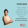 Tiffany Green on How Charging Dads for the Medicaid Costs of Their Baby’s Birth Affects Child Support