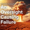 An Oversight Causing Failure