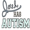 Josh Has Autism #206: It"s A Deficiency