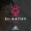 018 - Belonging: Who Wants Me | The Five Core Needs on Dr. Kathy Says