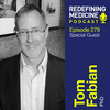 Redefining Medicine with special guest Dr. Tom Fabian