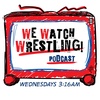 WeWatchWrestling Issue #534
