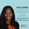 Dayna Johnson on How Racism and Poverty Contribute to Sleep Disparities