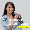 148. Hi, I'm Cheryl (Part 2): My Thought Leadership & Business Journey