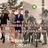 DEMONCRAT DEATH CULT vs. Christian Nationalism