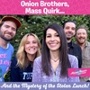 Onion Brothers, Mass Quirk, The Mystery of the Stolen Lunch