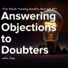Answering Objections to Doubters