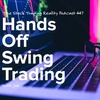 Hands Off Swing Trading