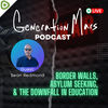 BORDER WALLS, ASYLUM SEEKING, & THE DOWNFALL OF EDUCATION