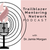 Introduction to Trailblazer Mentoring Network Podcast