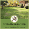 Five Fall Lawn Care Tips