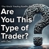 Are You One of These Types of Traders?