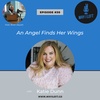 An Angel Finds Her Wings - Katie Dunn