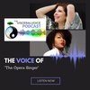 The Voice Of: The Opera Singer | Eve Gigliotti &amp; Karen Slack