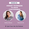 Mindset Techniques to Grow Your Business w/ Biz + Mindset Coach Shana Dewitt