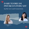  Ep 69: Love and Connection with Dr. Kate Mangona