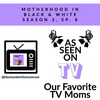As Seen on TV: Our Favorite TV Moms
