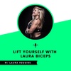 Lift Yourself with Laura Biceps