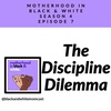 The Discipline Dilemma
