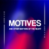 Motives | Week 1 | Pastor Micah Sutton