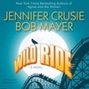 Episode 83: Jennifer Cruisie and Bob Mayer’s ‘Wild Ride’