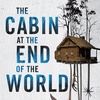 Book-Space! #8. The Cabin at the End of the World by Paul Tremblay