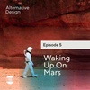 Waking Up on Mars