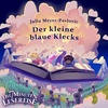 Der kleine blaue Klecks von Julia Meyer-Pavlovic