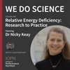 "Relative Energy Deficiency: Research to Practice" with Dr Nicky Keay