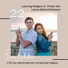 Lucas Behrbom: A 19 year old perspective on leaving religion.