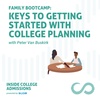 Family Bootcamp: Keys to Getting Started with College Planning