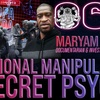 Emotional Manipulation & Secret Psyops | Maryam Henein