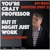 Understanding Mass Shooters (Part 3 Derrick Bird)