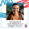 Giving Back with BlinkNow's Maggie Doyne - #102