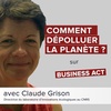 Comment dépolluer la planète - Claude Grison