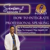 Episode 124: How to Integrate Professional Speaking As a Powerful (and Profitable) Way to Impact the Health of Our Communities