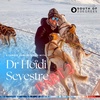 Glaciers, Expeditions, & the Amazing Dr. HeÏdi Sevestre Part 2