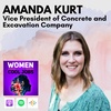 Vice President of Concrete and Excavation Company, with Amanda Kurt