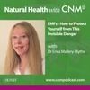 EMFs – How to Protect Yourself from This Invisible Danger with Dr Erica Mallery-Blythe