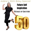 Ep 115: 50th Birthday Gratitude from Heartsingers and Future Self Inspiration