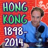 E13: The HONG KONG Story, Part 2 - 1898 - 2014 (Intermediate English)